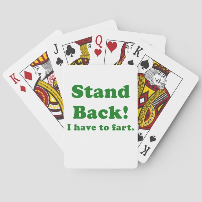 Stand Back I have to Fart Playing Cards (Back)