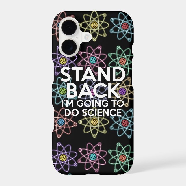 STAND BACK I'M GOING TO DO SCIENCE (Back)
