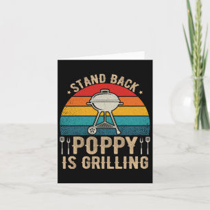 Stand Back Poppy Is Grilling Bbq Lover Fathers Day Card