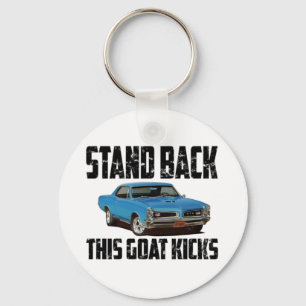 Stand Back This Goat Kicks Keychain