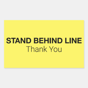 Stand Behind Line Sticker