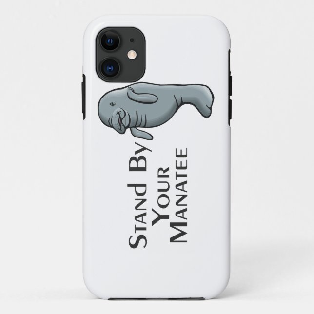 Stand By Your Manatee Case-Mate iPhone Case (Back)