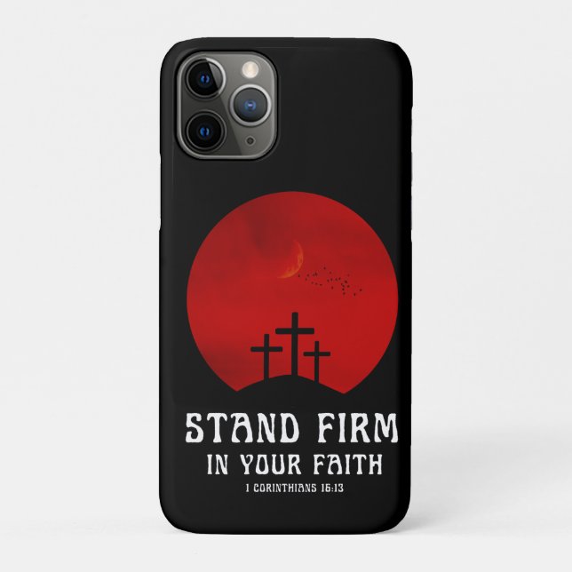 Stand firm in your faith Case-Mate iPhone case (Back)