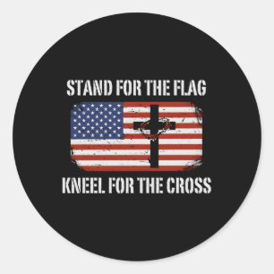Stand For The Flag Kneel For The Cross Classic Round Sticker