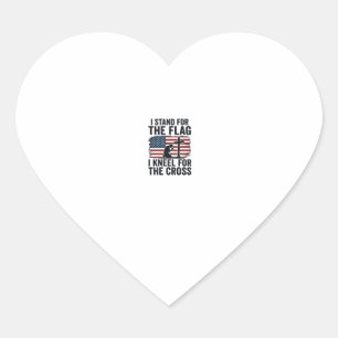 Stand for the Flag Kneel for the Cross Shirt Desig Heart Sticker