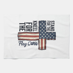Stand for the Flag Kneel for the Cross Shirt Desig Kitchen Towel