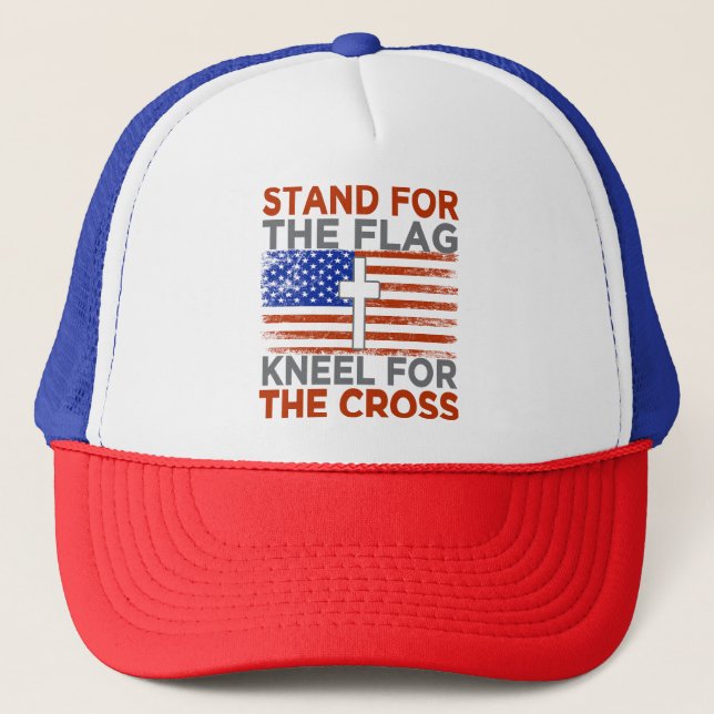 Stand For The Flag Kneel For The Cross Trucker Hat (Front)