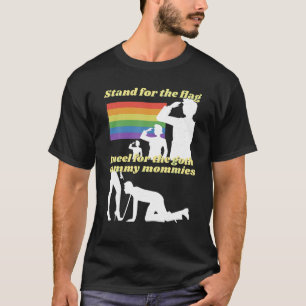 Stand For The Flag Kneel For The Goth Dommy Mommie T-Shirt