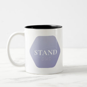 Stand out Quote retro typography geometric Quote Two-Tone Coffee Mug