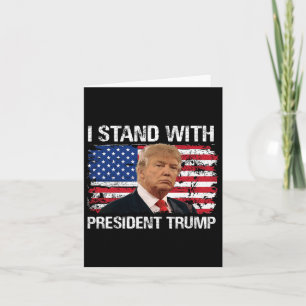 Stand President Trump American Flag Trump 2024 Men Card