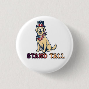 STAND TALL 1 INCH ROUND BUTTON