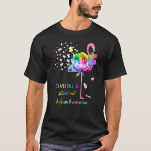 Stand Tall And Stand Out Flamingo Autism Awareness T-Shirt