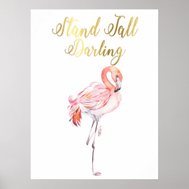 Stand Tall Darling | Flamingo | Print | Poster (Front)
