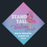 Stand Tall Darling Summer Flamingo Tassel Topper<br><div class="desc">Add some colour to your graduation day with this fun flamingo ombre cap topper. Remember to always stand tall darling!</div>