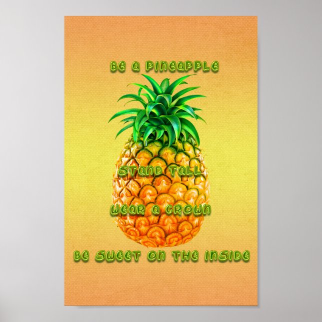 Stand Tall Pineapple Poster (Front)