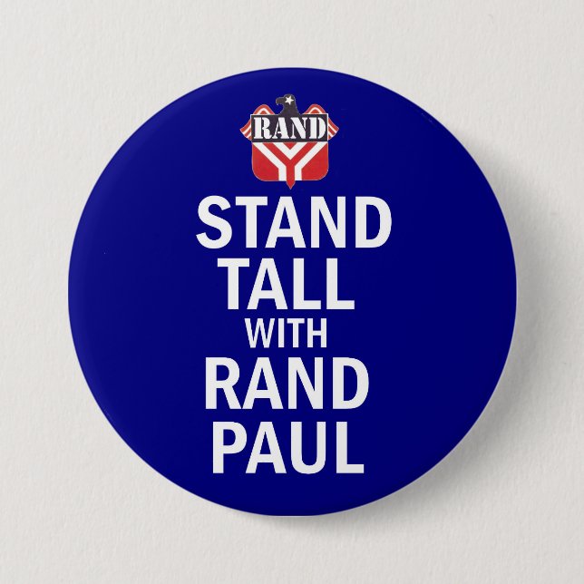 Stand Tall with Rand Paul 3 Inch Round Button (Front)