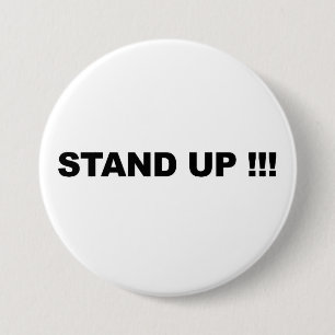 Stand Up! 3 Inch Round Button