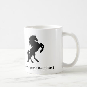 Stand up and be Counted Coffee Mug