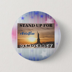 STAND UP FOR DEMOCRACY  #VoteBlue Button