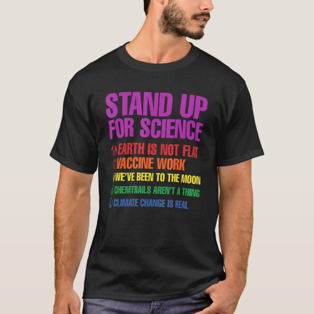 Stand Up For Science Earth Is Not Flat T-Shirt (Front)