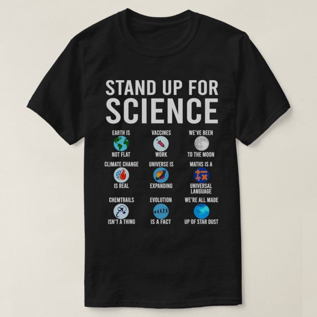 Stand Up For Science Earth Is Not Flat Vaccines Wo T-Shirt (Design Front)