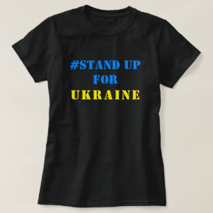 # Stand Up For Ukraine T-Shirt Support Freedom