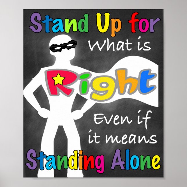 Stand Up For What Is Right Classroom Poster (Front)