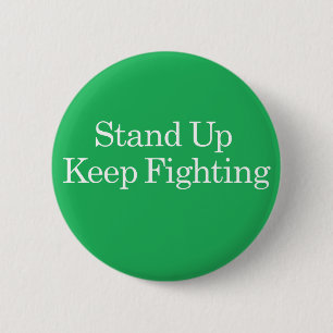 Stand Up Keep Fighting Wellstone Button