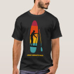 Stand Up Paddle Board SUP Custom Souvenir T-Shirt<br><div class="desc">Create your own paddleboarding themed souvenir t-shirt or a personalized gift. This graphic tee shirt features an illustration of a SUP or stand up paddle board and paddle depicted in vibrant sunset colours with a silhouette illustration in black of someone paddle boarding. Below the illustration add your own custom text...</div>
