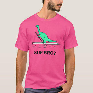 Stand up paddling Sup bro brontosaur on SUP board  T-Shirt