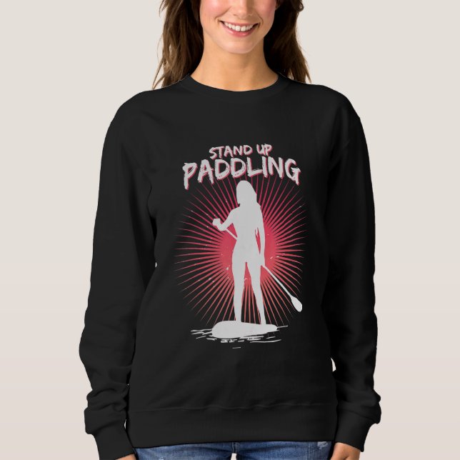 Stand Up Paddling Sweatshirt (Front)