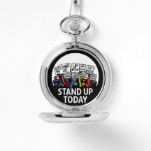 STAND UP TODAY Pocket Watch
