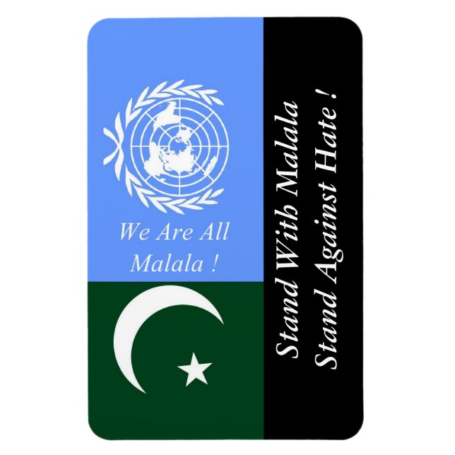 STAND WITH MALALA STAND AGAINST HATE ! MAGNET (Vertical)