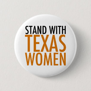 Stand with Texas Women 2 Inch Round Button