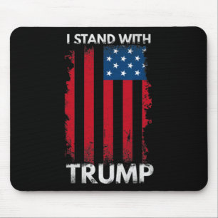 Stand With Trump Pro Trump Supporter 1 Mouse Pad