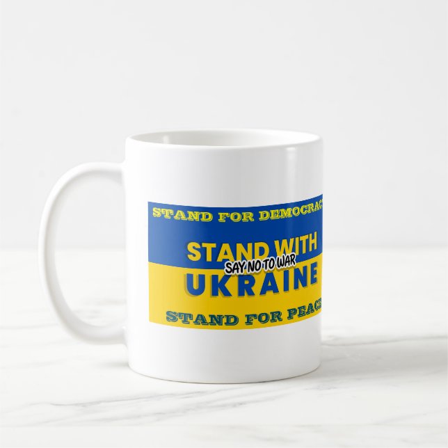 STAND WITH UKRAINE - SAY NO TO WAR COFFEE MUG (Left)