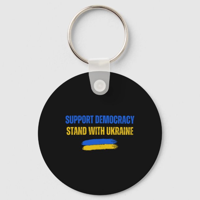 Stand With Ukraine Support Democracy Ukraine Flag  Keychain (Front)