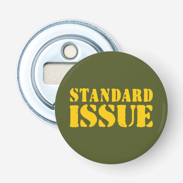 STANDARD ISSUE BOTTLE OPENER (Front)