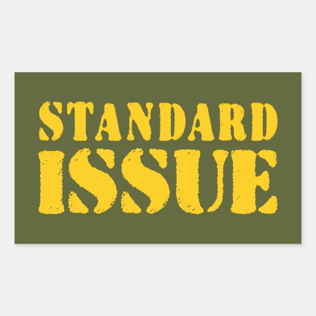 STANDARD ISSUE STICKER (Front)