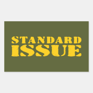 STANDARD ISSUE STICKER