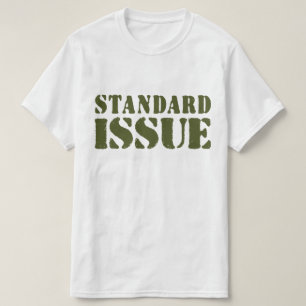 STANDARD ISSUE T-Shirt