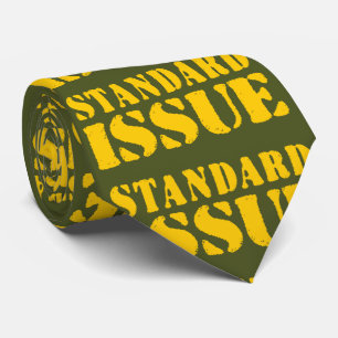 STANDARD ISSUE TIE
