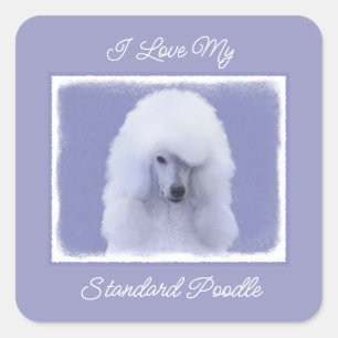 Standard Poodle White Painting - Original Dog Art  Square Sticker