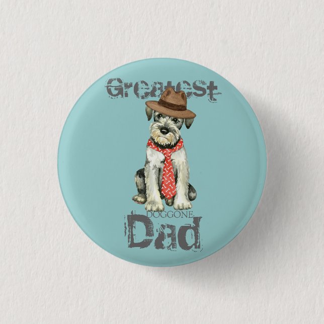 Standard Schnauzer Dad 1 Inch Round Button (Front)