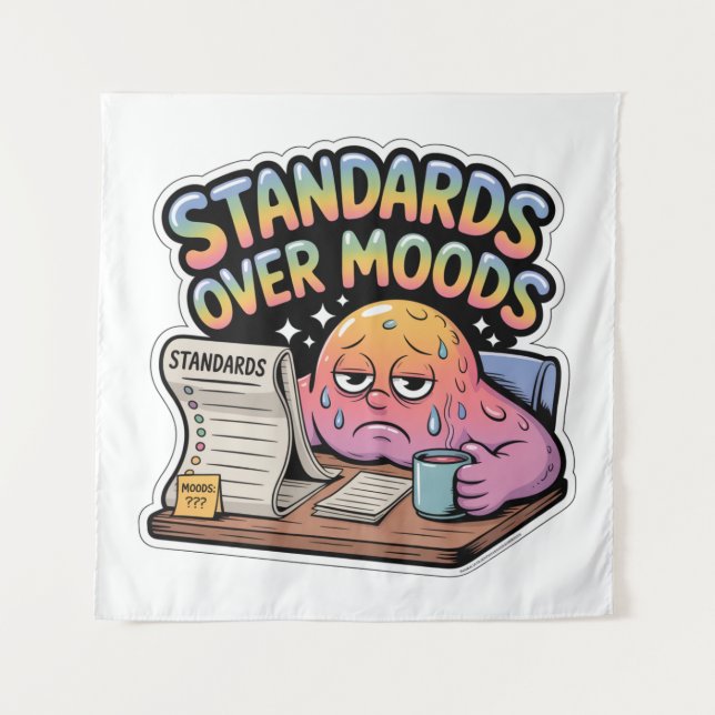 Standards Over Moods Tapestry (Front)