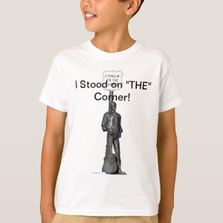 Standin' on "THE" Corner! in Winslow Arizon T-Shirt