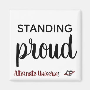 "Standing Proud" magnet