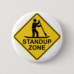 Standup Paddleboarding Zone Road Sign 2 Inch Round Button