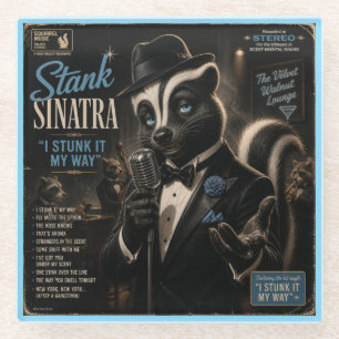 Stank Sinatra: a Parody Glass Coaster