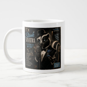 Stank Sinatra: a Parody Large Coffee Mug